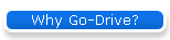 Why Go-Drive?