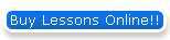 Buy Lessons Online!!